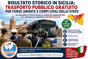 Risultato storico in Sicilia: TRASPORTO PUBBLICO GRATUITO per Forze Armate e corpi civili dello Stato.
