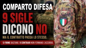 Comparto Difesa, 9 sigle dicono no. Ma la firma arriva lo stesso.